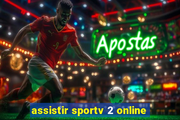 assistir sportv 2 online